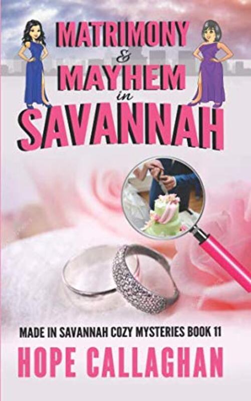 Book cover for "Matrimony and Mayhem" by Hope Callaghan