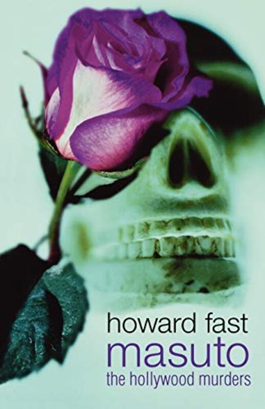 Book cover for "Matsuto: The Hollywood Murders" by Howard Fast