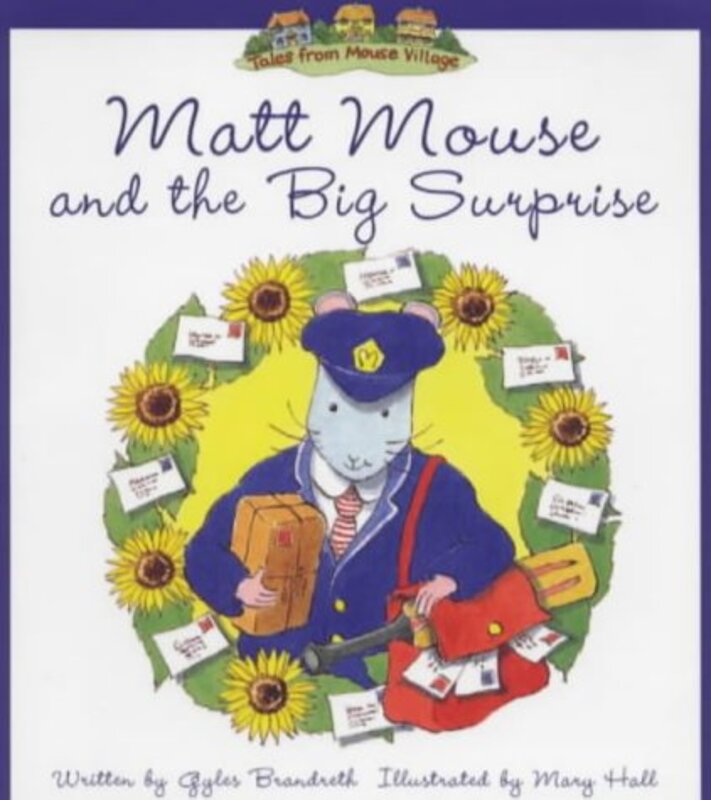 Book cover for "Matt Mouse and the Big Surprise" by Gyles Brandreth