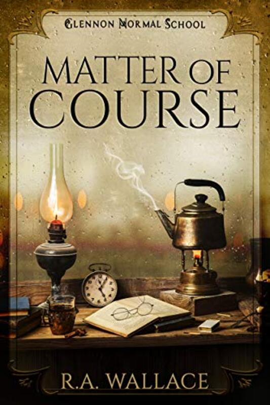 Book cover for "Matter of Course" by RA Wallace