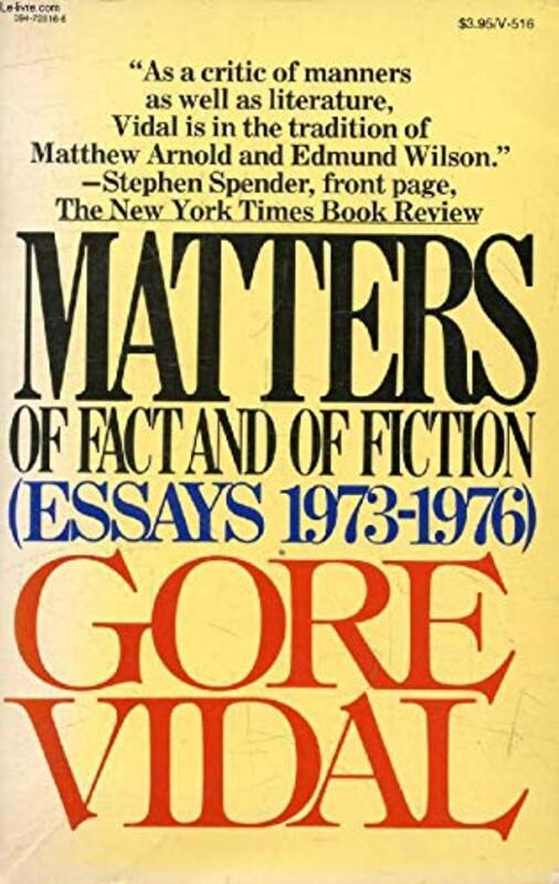 Book cover for "Matters of Fact and of Fiction" by Gore Vidal