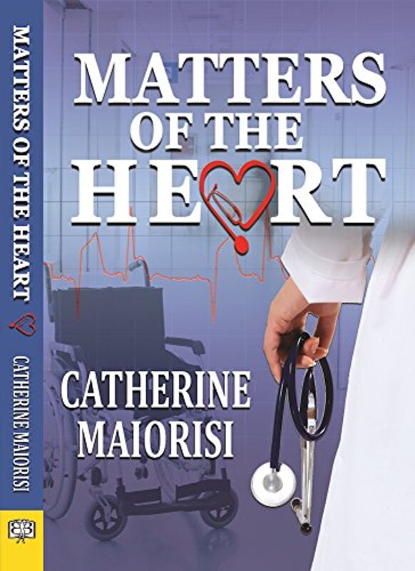 Book cover for "Matters of the Heart" by Catherine Maiorisi