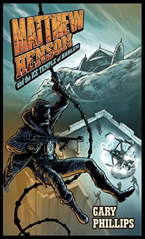 Book cover for "Matthew Henson and the Ice Temple of Harlem" by Gary Phillips