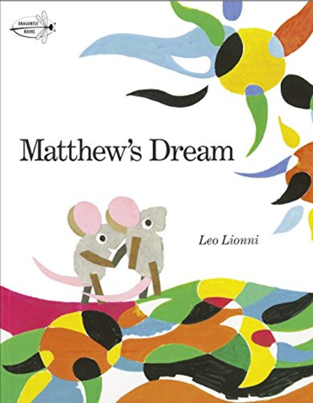 Book cover for "Matthew's Dream" by Leo Lionni