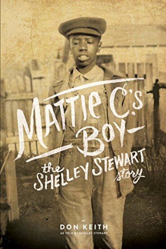 Book cover for "Mattie C.'s Boy" by Don Keith