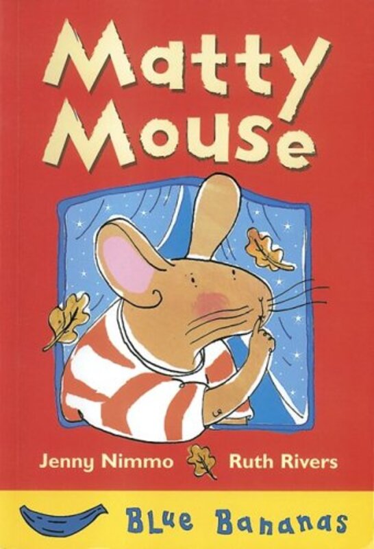 Book cover for "Matty Mouse" by Jenny Nimmo