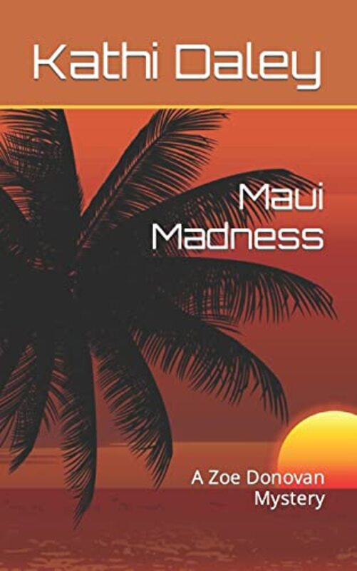 Book cover for "Maui Madness" by Kathi Daley