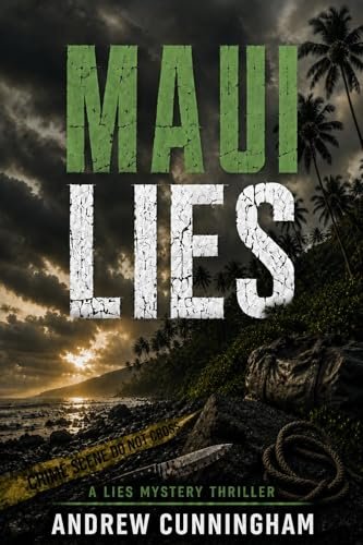 Book cover for "Maui Lies" by Andrew Cunningham