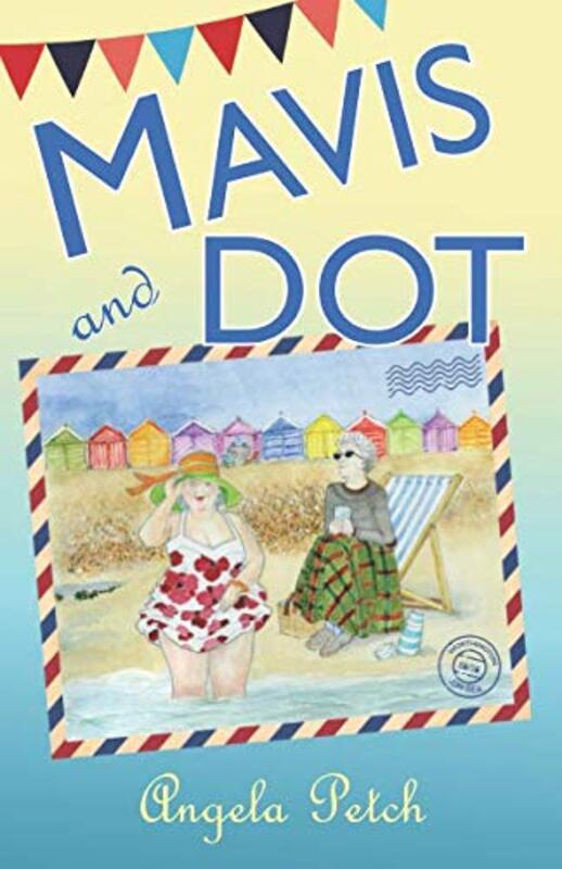 Book cover for "Mavis and Dot" by Angela Petch