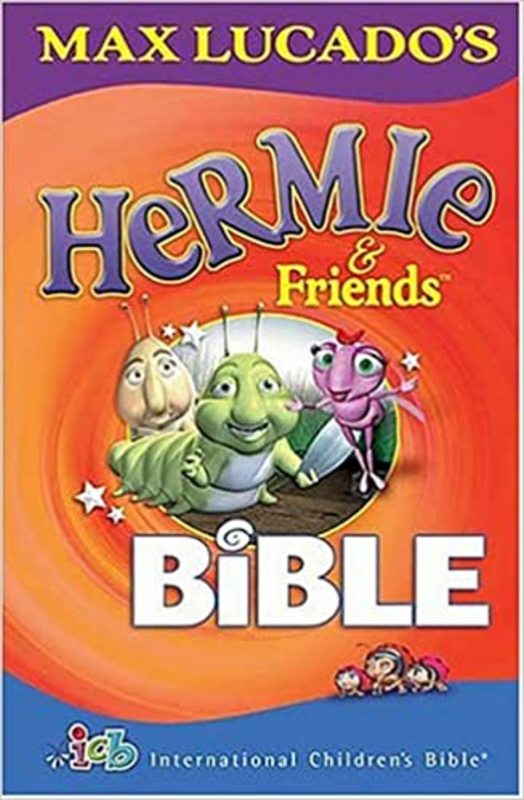 Book cover for "Max Lucado's Hermie and Friends Bible" by Max Lucado