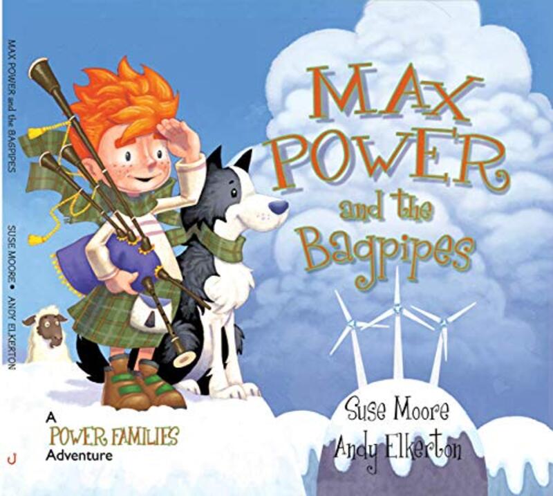 Book cover for "Max Power and The Bagpipes" by Andy Elkerton