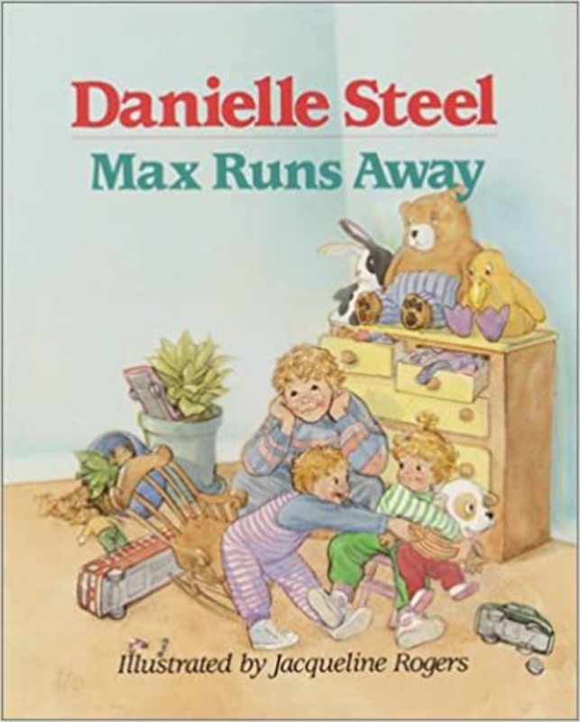 Book cover for "Max Runs Away" by Danielle Steel