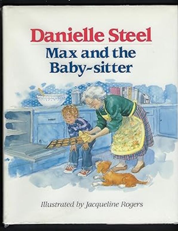 Book cover for "Max and the Babysitter" by Danielle Steel