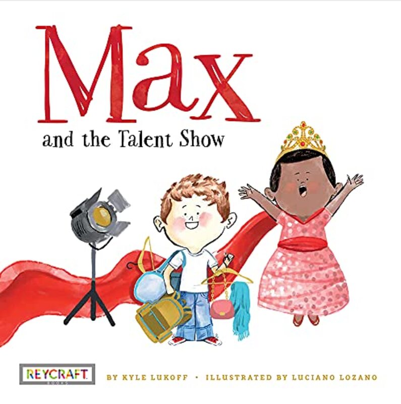 Book cover for "Max and the Talent Show" by Kyle Lukoff