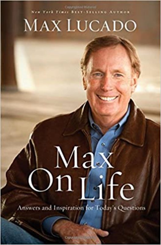 Book cover for "Max on Life" by Max Lucado