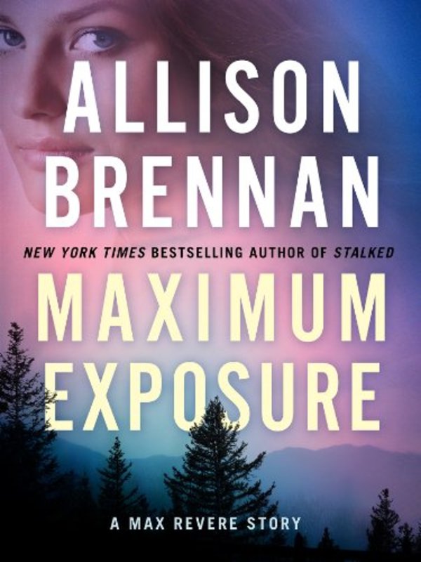 Book cover for "Maximum Exposure" by Allison Brennan