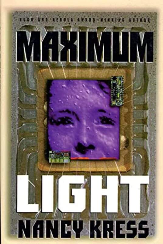 Book cover for "Maximum Light" by Nancy Kress