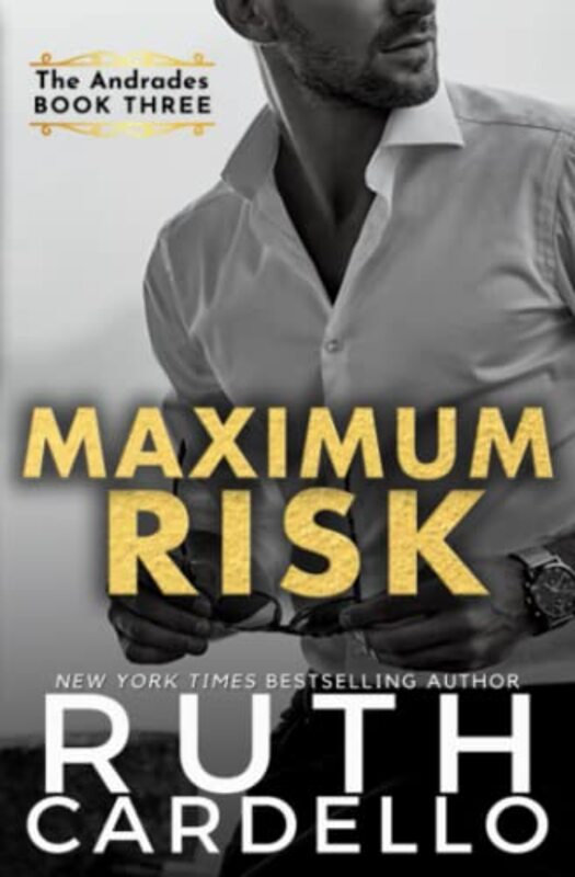 Book cover for "Maximum Risk" by Ruth Cardello