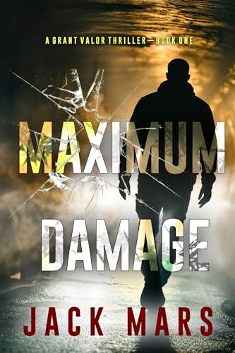 Book cover for "Maximum Damage" by Jack Mars