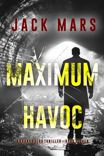 Book cover for "Maximum Havoc" by Jack Mars