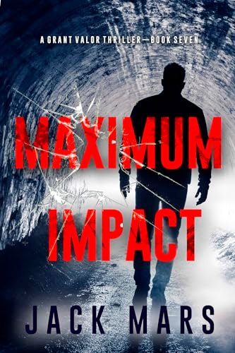 Book cover for "Maximum Impact" by Jack Mars