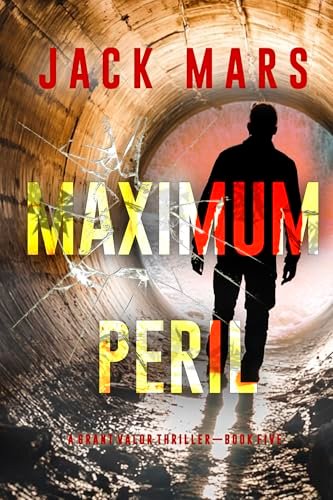 Book cover for "Maximum Peril" by Jack Mars