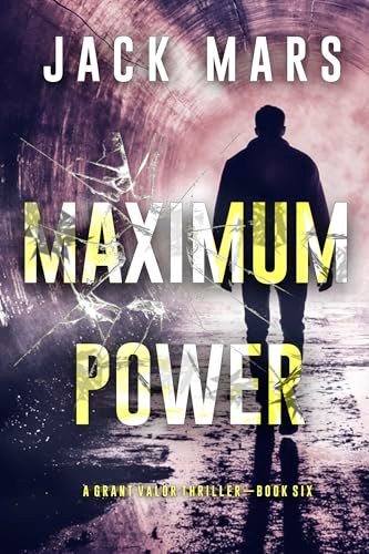 Book cover for "Maximum Power" by Jack Mars