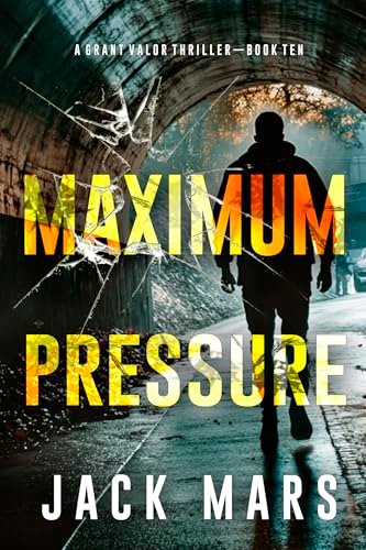 Book cover for "Maximum Pressure" by Jack Mars