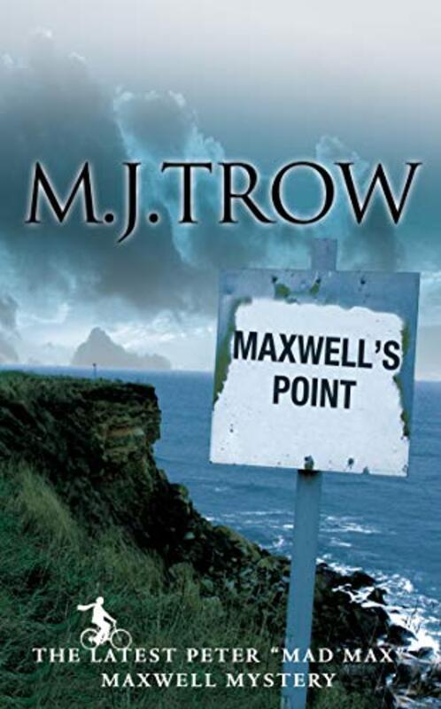 Book cover for "Maxwell's Point" by M J Trow