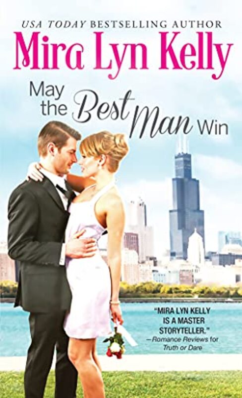 Book cover for "May the Best Man Win" by Mira Lyn Kelly