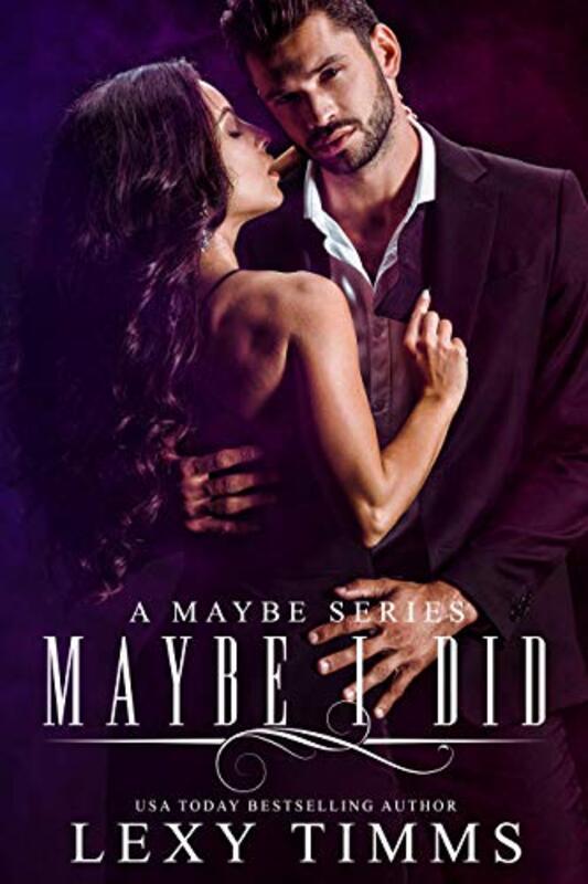 Book cover for "Maybe I Did" by Lexy Timms