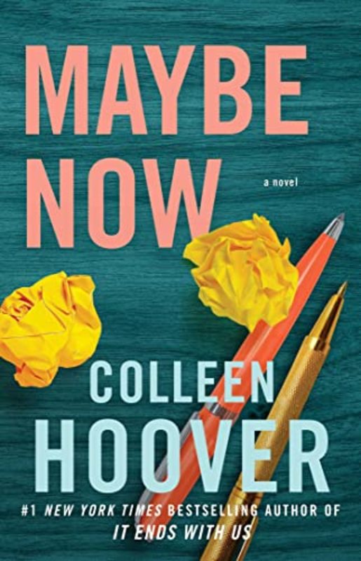 Book cover for "Maybe Now" by Colleen Hoover