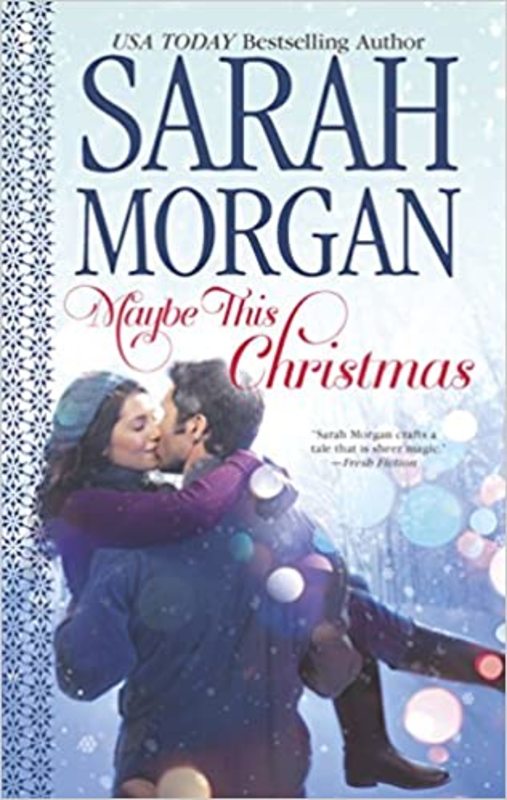 Book cover for "Maybe This Christmas" by Sarah Morgan