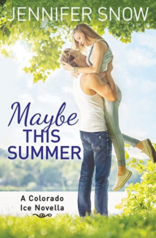 Book cover for "Maybe This Summer" by Jennifer Snow