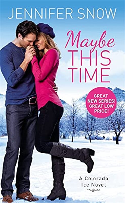 Book cover for "Maybe This Time" by Jennifer Snow