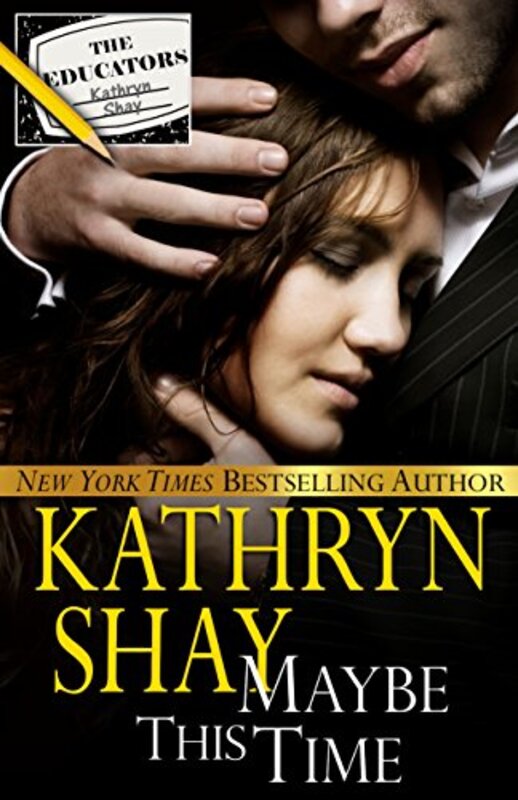 Book cover for "Maybe This Time" by Kathryn Shay