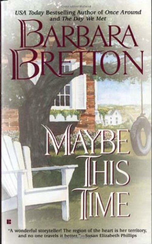 Book cover for "Maybe This Time" by Barbara Bretton