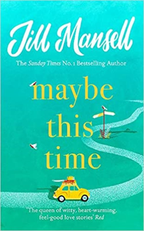 Book cover for "Maybe This Time" by Jill Mansell