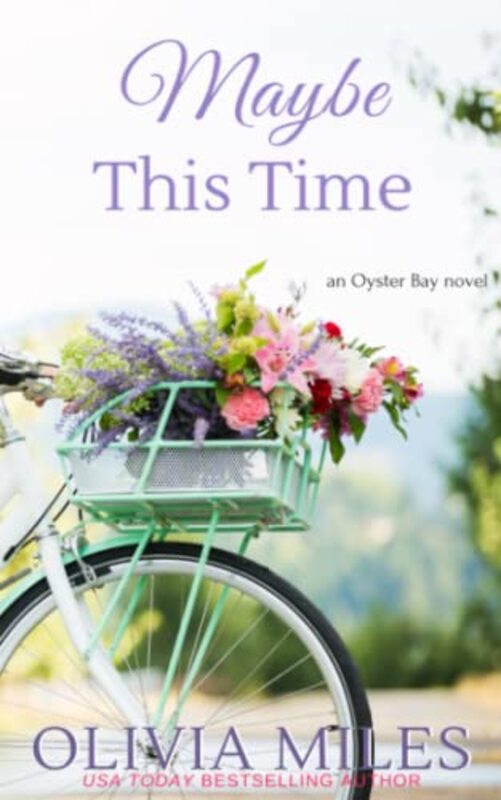 Book cover for "Maybe This Time" by Olivia Miles