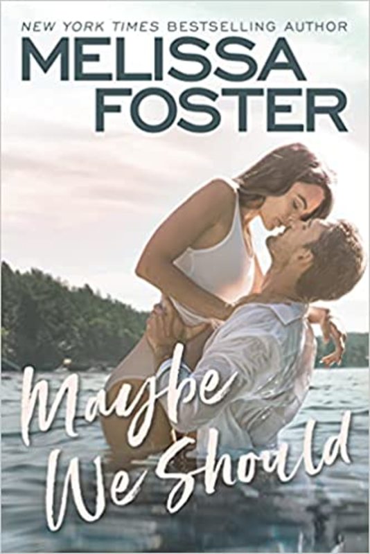 Book cover for "Maybe We Should" by Melissa Foster