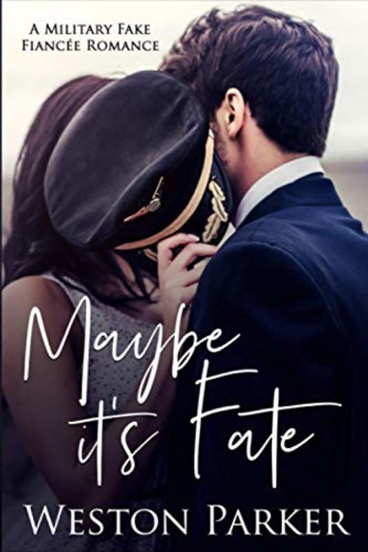 Book cover for "Maybe it's Fate" by Weston Parker