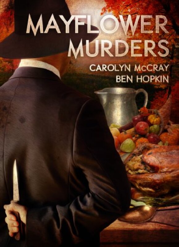 Book cover for "Mayflower Murders" by Carolyn McCray