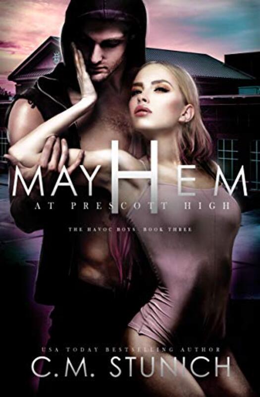 Book cover for "Mayhem At Prescott High" by C M Stunich