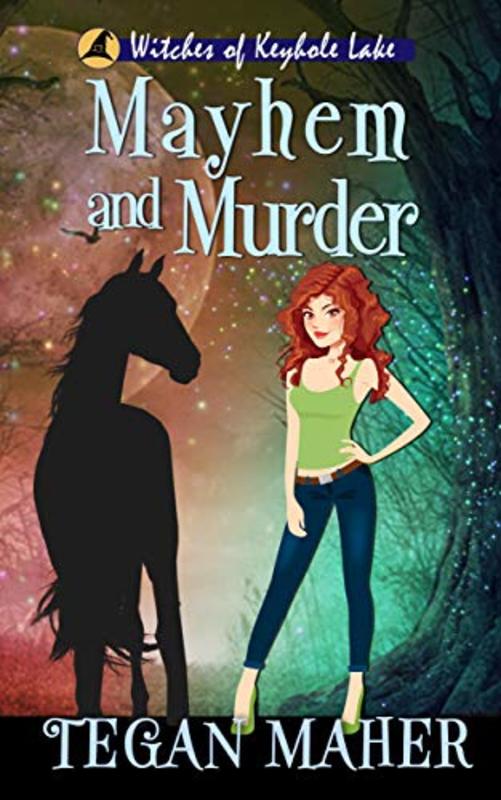 Book cover for "Mayhem and Murder" by Tegan Maher