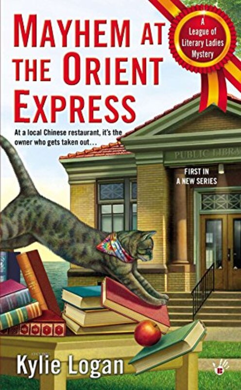 Book cover for "Mayhem at the Orient Express" by Kylie Logan