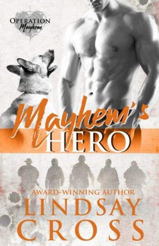 Book cover for "Mayhem's Hero" by Lindsay Cross