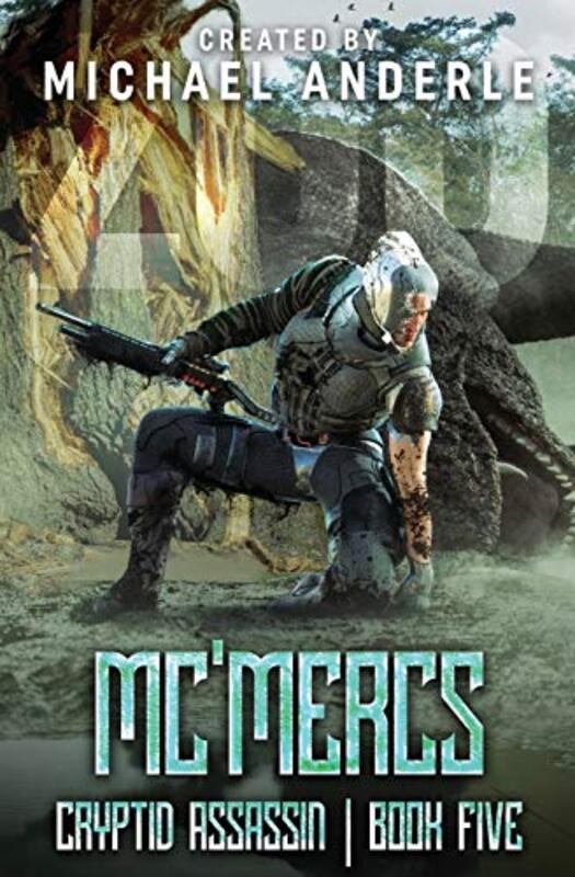 Book cover for "Mc'Mercs" by Michael Anderle