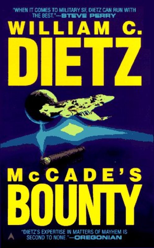 Book cover for "McCade's Bounty" by William C Dietz