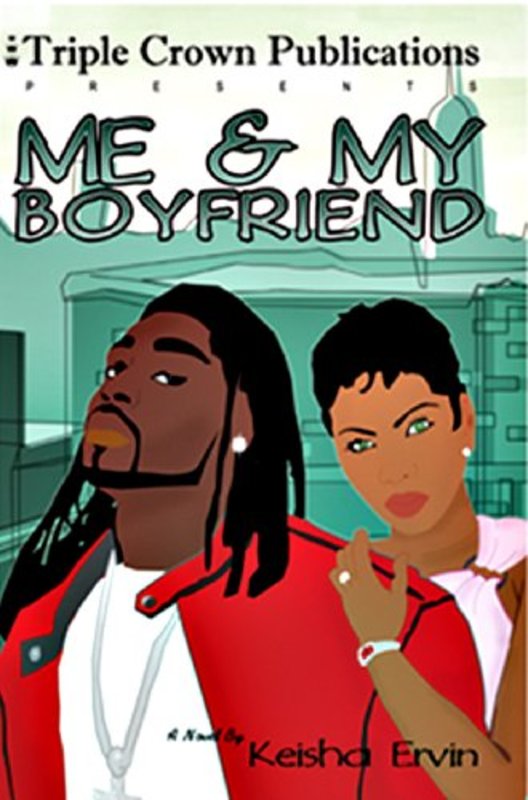 Book cover for "Me & My Boyfriend" by Keisha Ervin