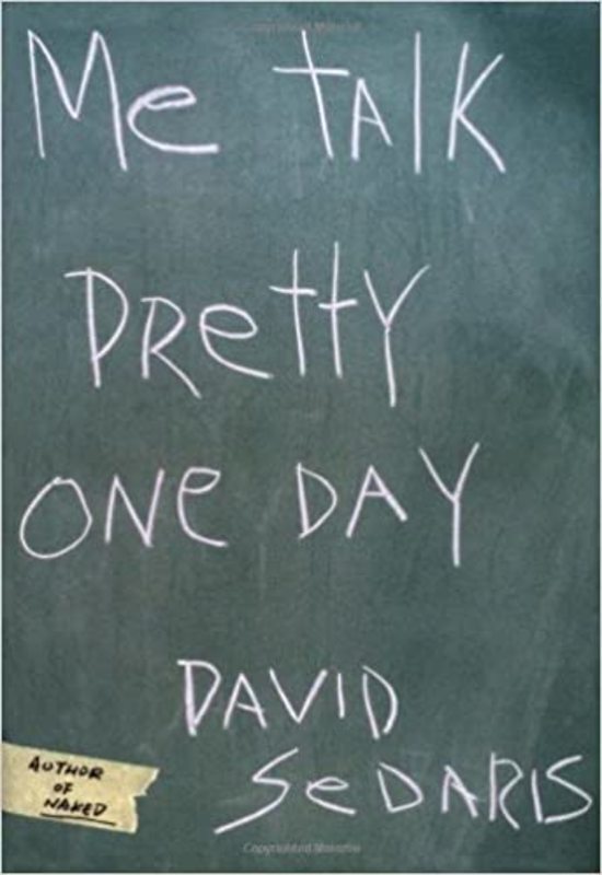 Book cover for "Me Talk Pretty One Day"
